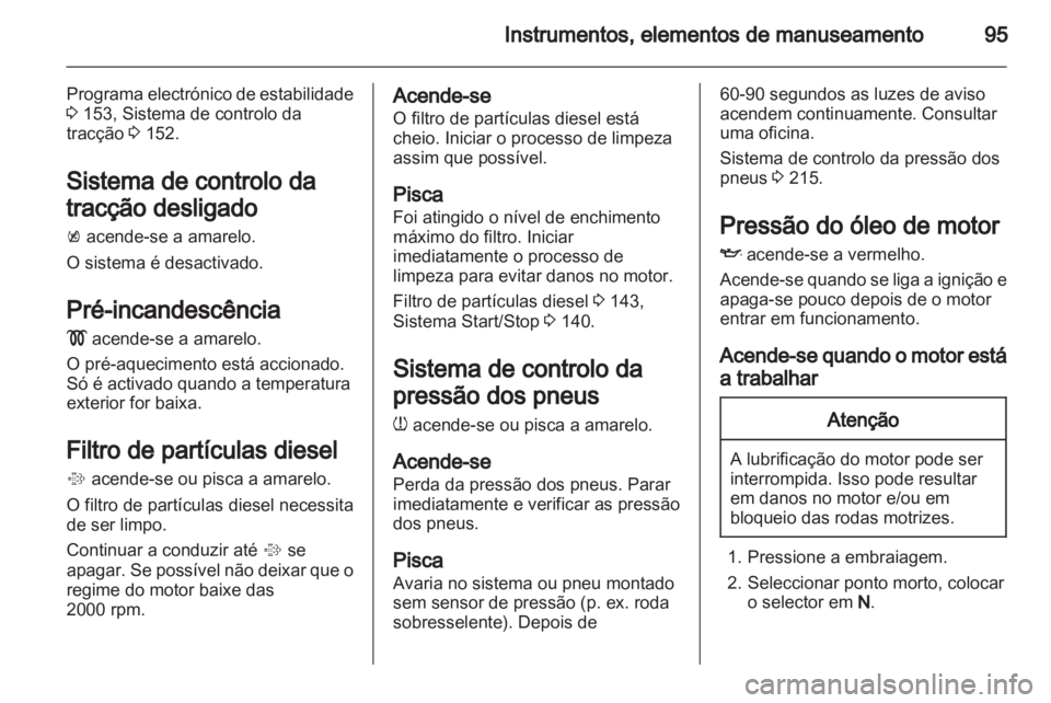 OPEL CASCADA 2013.5  Manual de Instruções (in Portugues) 