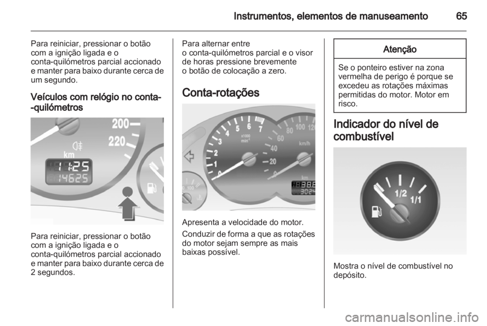 OPEL COMBO 2011.5  Manual de Instruções (in Portugues) 