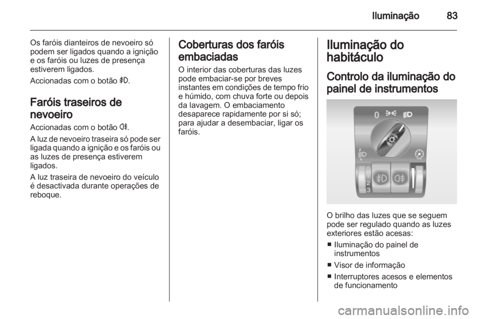 OPEL COMBO 2011.5  Manual de Instruções (in Portugues) 