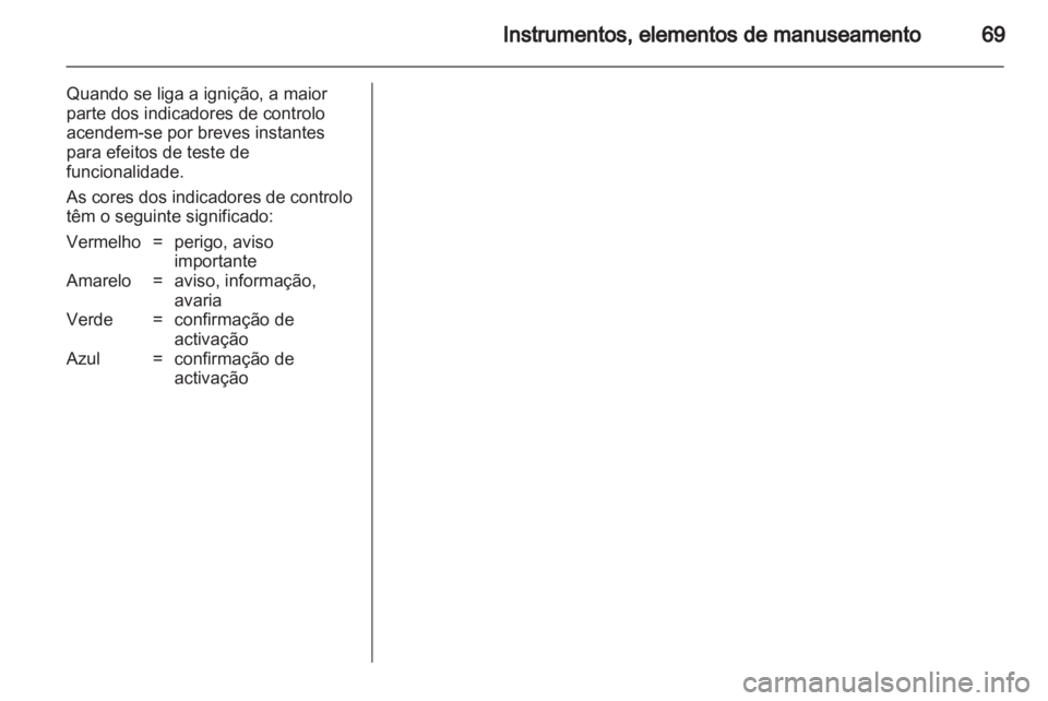 OPEL COMBO D 2013  Manual de Instruções (in Portugues) 
