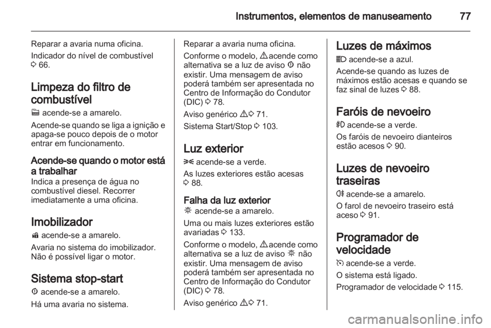 OPEL COMBO D 2013  Manual de Instruções (in Portugues) 