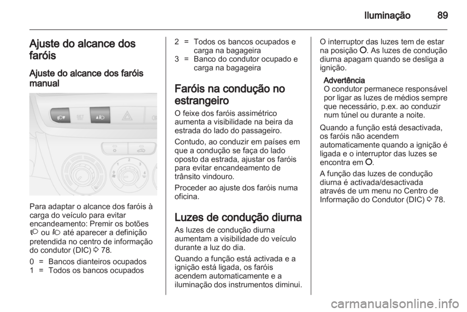OPEL COMBO D 2013  Manual de Instruções (in Portugues) 