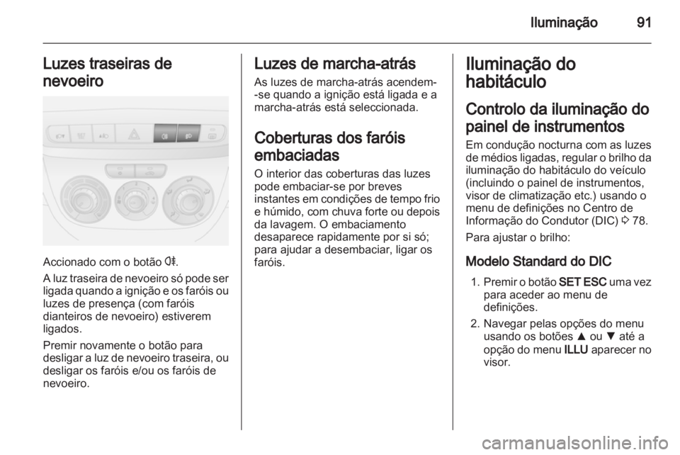 OPEL COMBO D 2013  Manual de Instruções (in Portugues) 