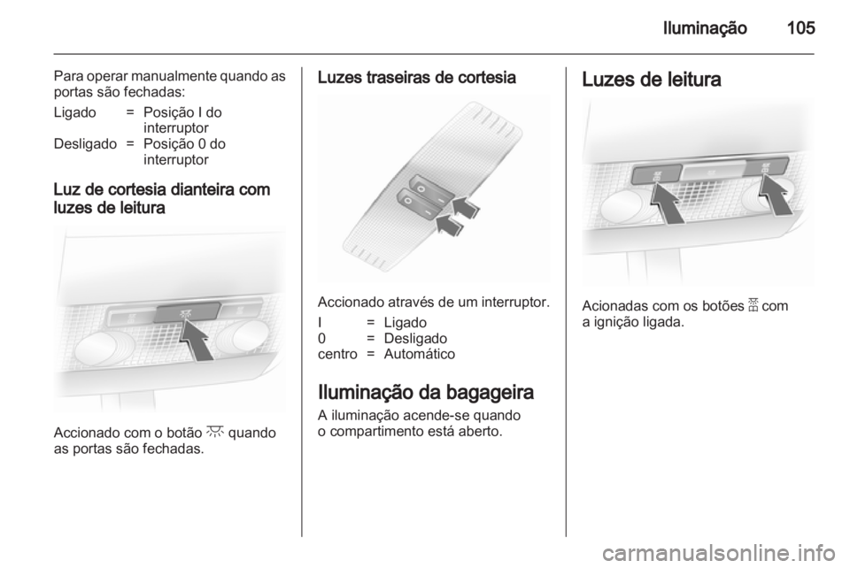 OPEL CORSA 2011  Manual de Instruções (in Portugues) 