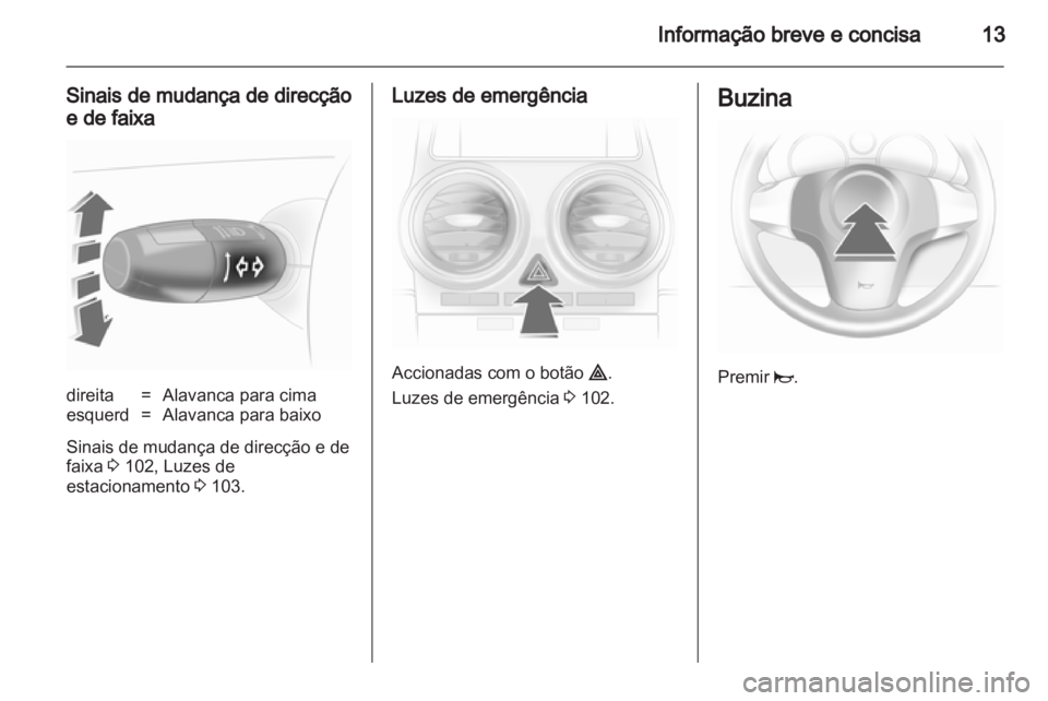 OPEL CORSA 2011  Manual de Instruções (in Portugues) 