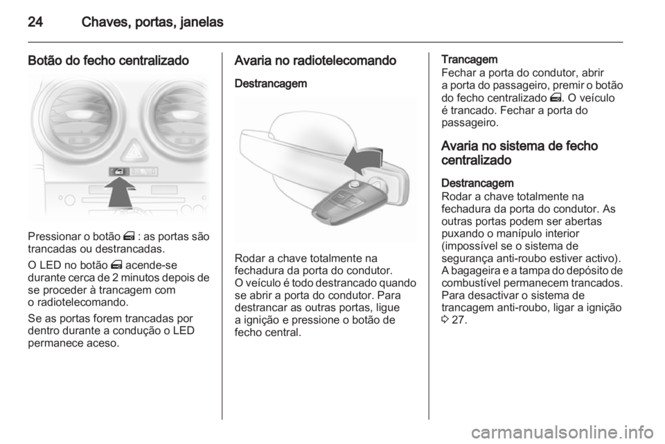 OPEL CORSA 2011  Manual de Instruções (in Portugues) 