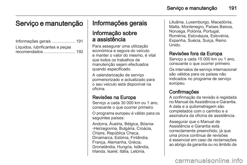 OPEL CORSA 2011.5  Manual de Instruções (in Portugues) 