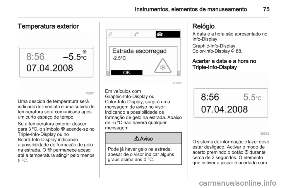OPEL CORSA 2011.5  Manual de Instruções (in Portugues) 