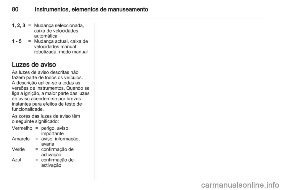 OPEL CORSA 2011.5  Manual de Instruções (in Portugues) 