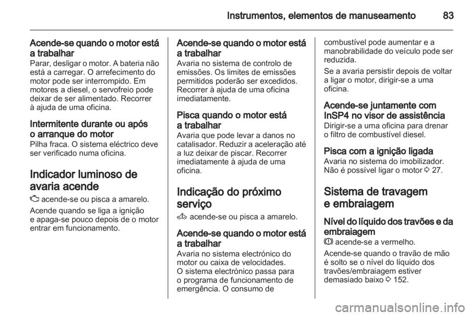 OPEL CORSA 2011.5  Manual de Instruções (in Portugues) 