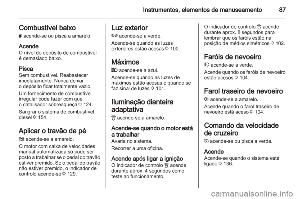 OPEL CORSA 2011.5  Manual de Instruções (in Portugues) 
