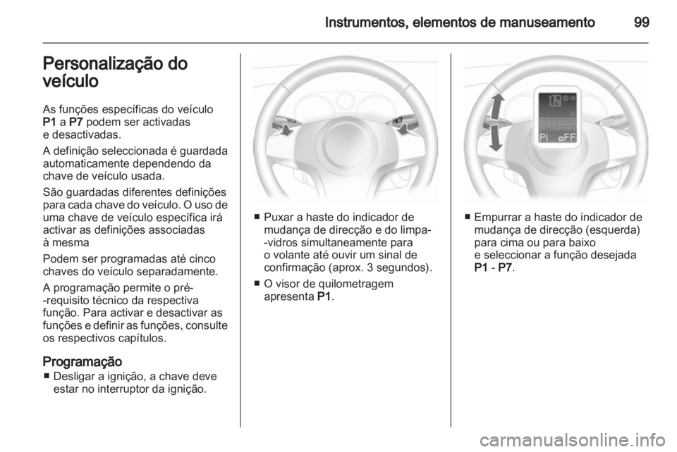 OPEL CORSA 2012  Manual de Instruções (in Portugues) 