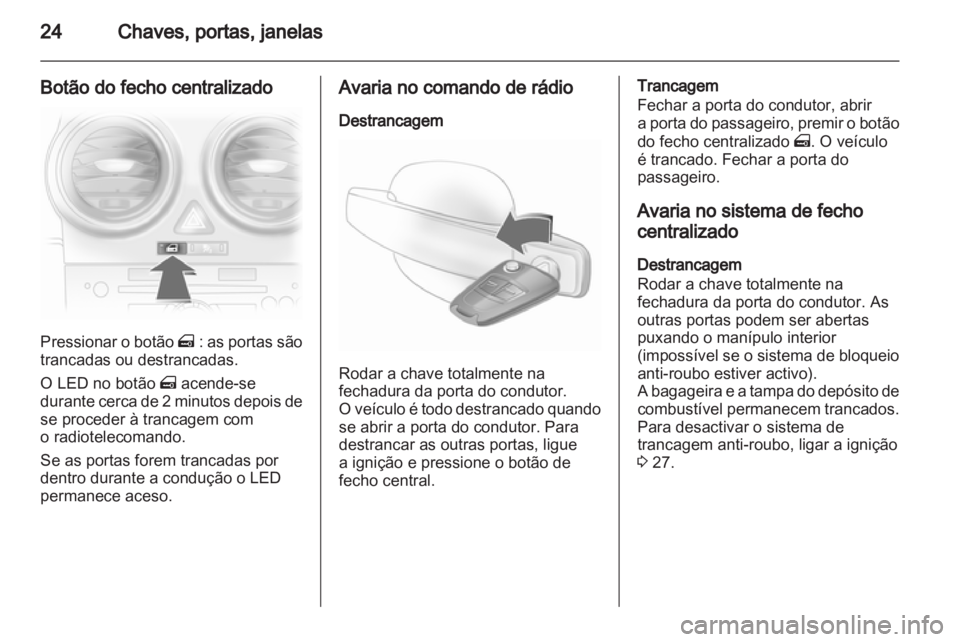 OPEL CORSA 2012.5  Manual de Instruções (in Portugues) 