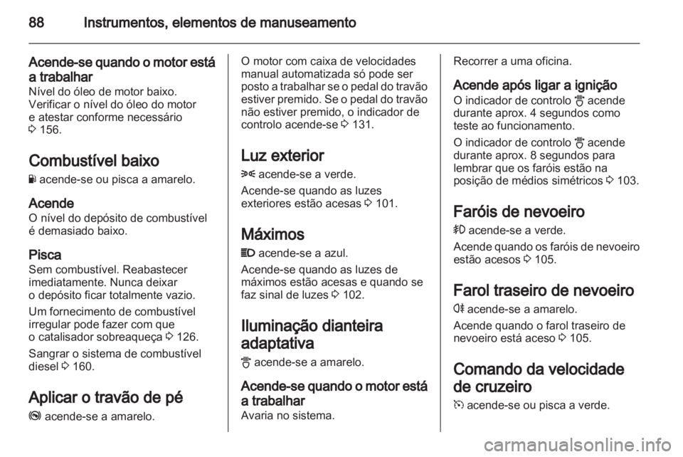 OPEL CORSA 2012.5  Manual de Instruções (in Portugues) 