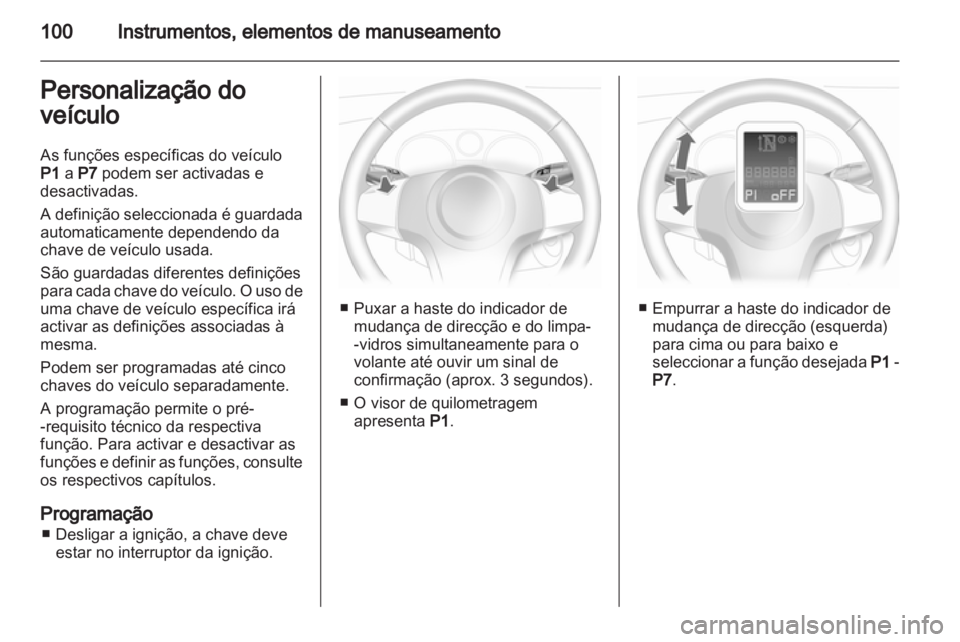 OPEL CORSA 2013  Manual de Instruções (in Portugues) 
