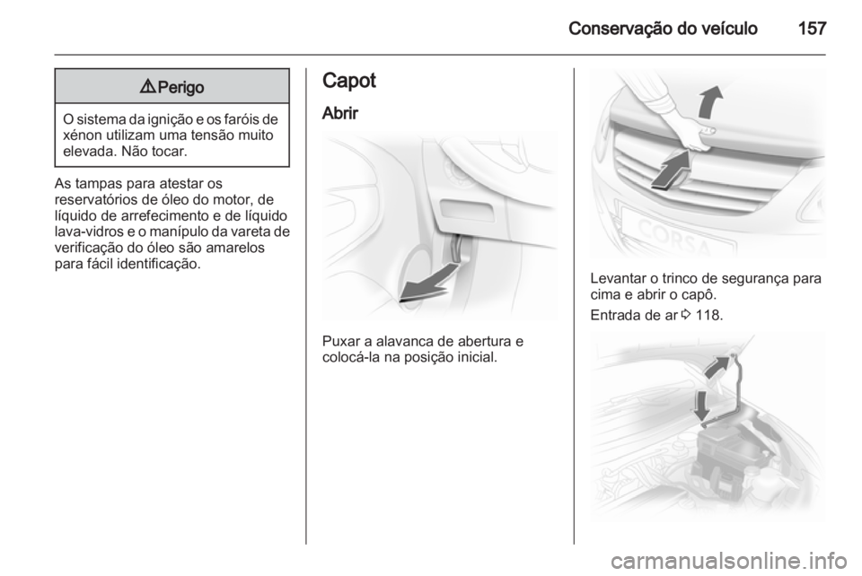 OPEL CORSA 2013  Manual de Instruções (in Portugues) 