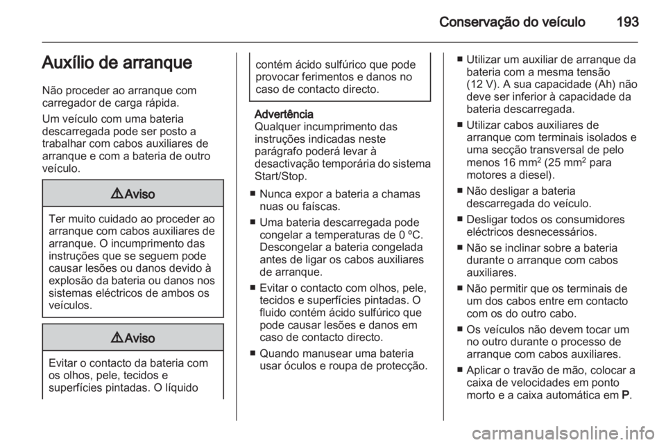 OPEL CORSA 2013  Manual de Instruções (in Portugues) 