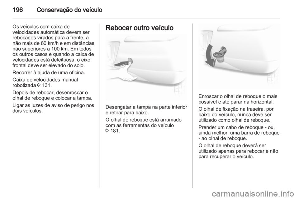 OPEL CORSA 2013  Manual de Instruções (in Portugues) 