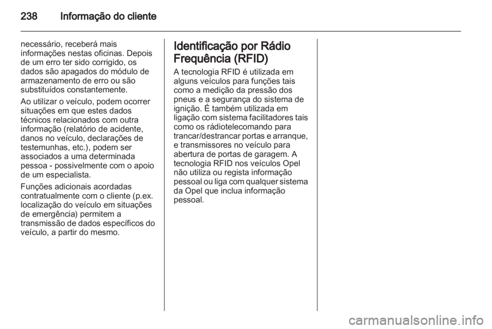 OPEL CORSA 2013  Manual de Instruções (in Portugues) 
