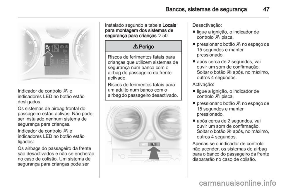 OPEL CORSA 2013  Manual de Instruções (in Portugues) 