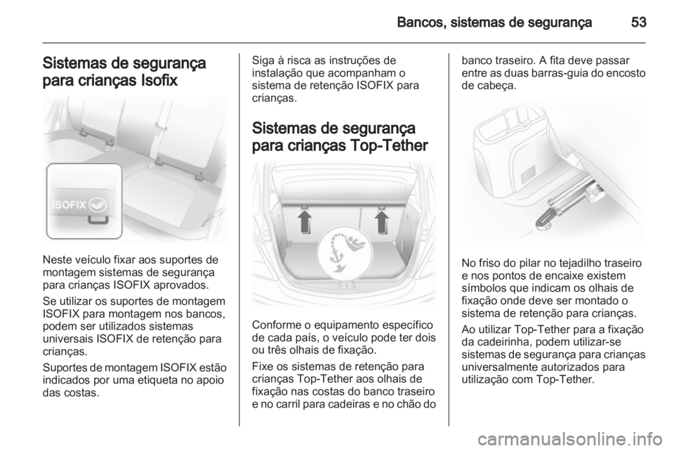 OPEL CORSA 2013  Manual de Instruções (in Portugues) 