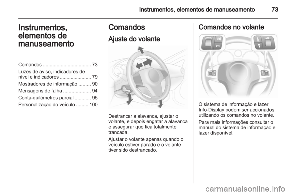 OPEL CORSA 2013  Manual de Instruções (in Portugues) 