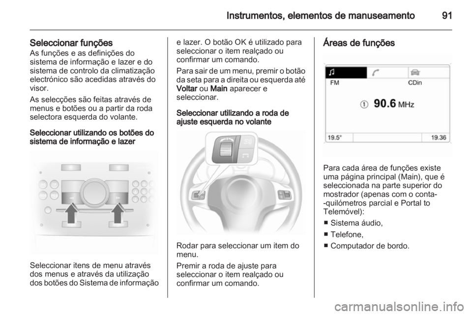 OPEL CORSA 2013  Manual de Instruções (in Portugues) 