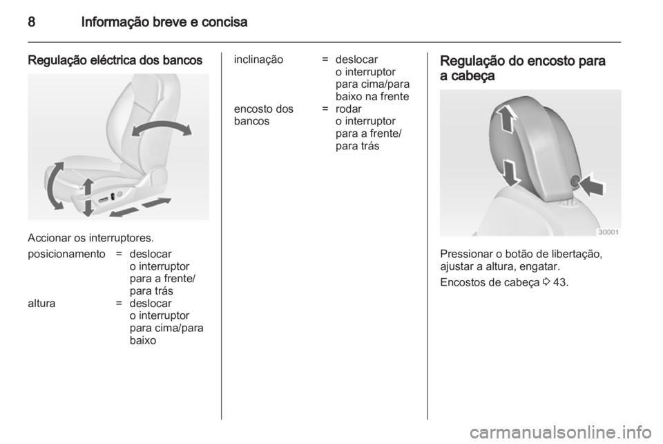 OPEL INSIGNIA 2010  Manual de Instruções (in Portugues) 