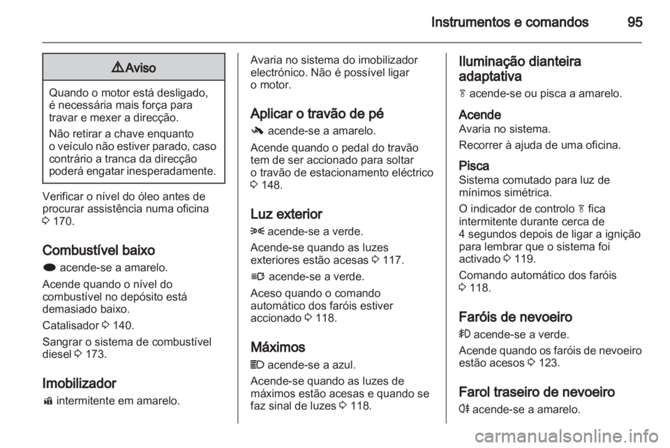 OPEL INSIGNIA 2010  Manual de Instruções (in Portugues) 