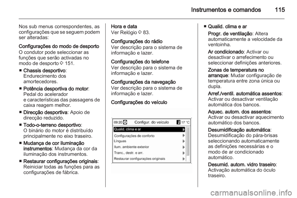 OPEL INSIGNIA 2010.5  Manual de Instruções (in Portugues) 