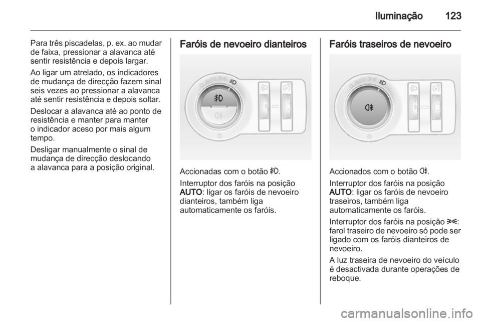 OPEL INSIGNIA 2010.5  Manual de Instruções (in Portugues) 