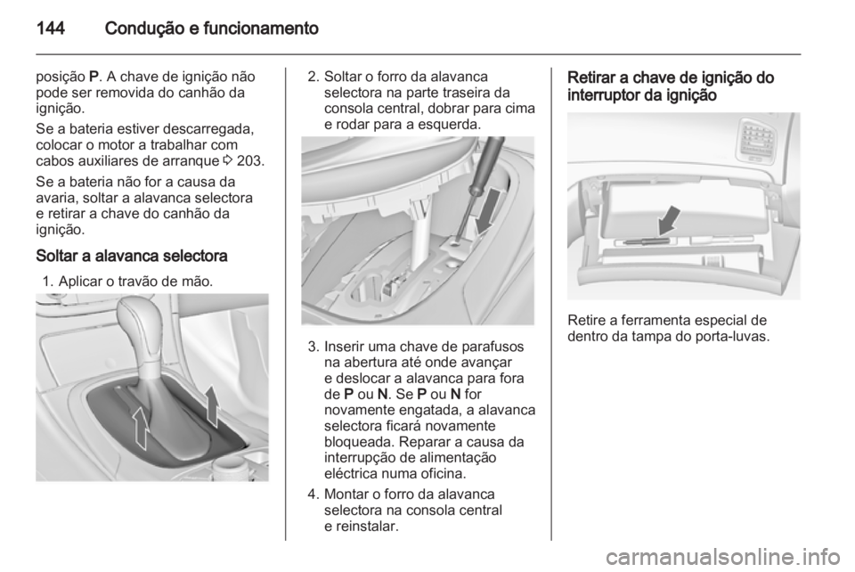 OPEL INSIGNIA 2010.5  Manual de Instruções (in Portugues) 