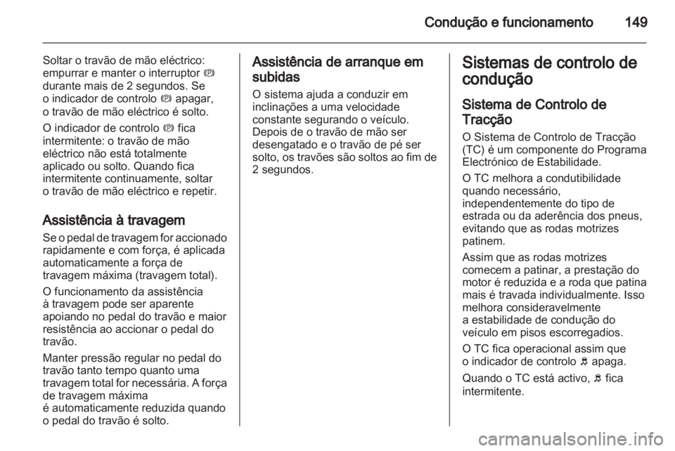 OPEL INSIGNIA 2010.5  Manual de Instruções (in Portugues) 