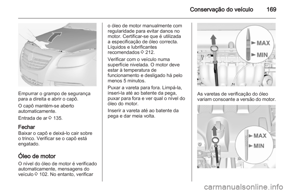 OPEL INSIGNIA 2010.5  Manual de Instruções (in Portugues) 