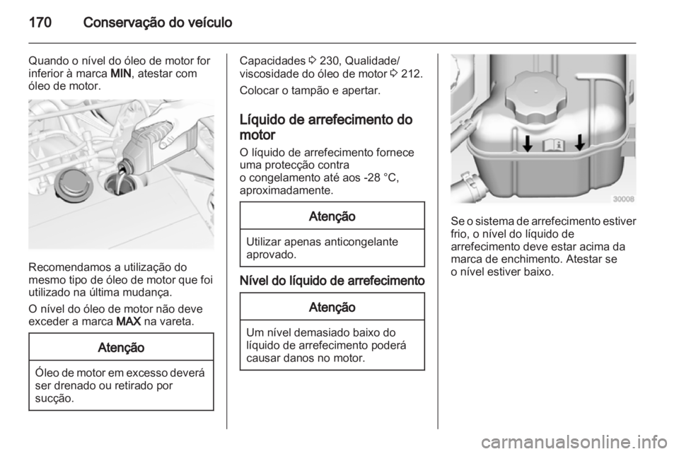 OPEL INSIGNIA 2010.5  Manual de Instruções (in Portugues) 