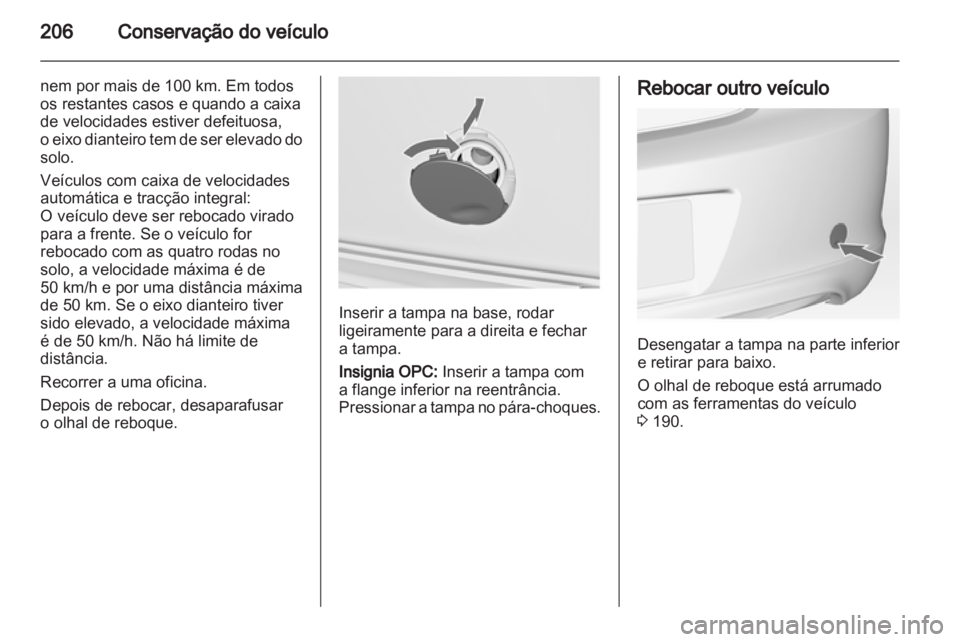OPEL INSIGNIA 2010.5  Manual de Instruções (in Portugues) 