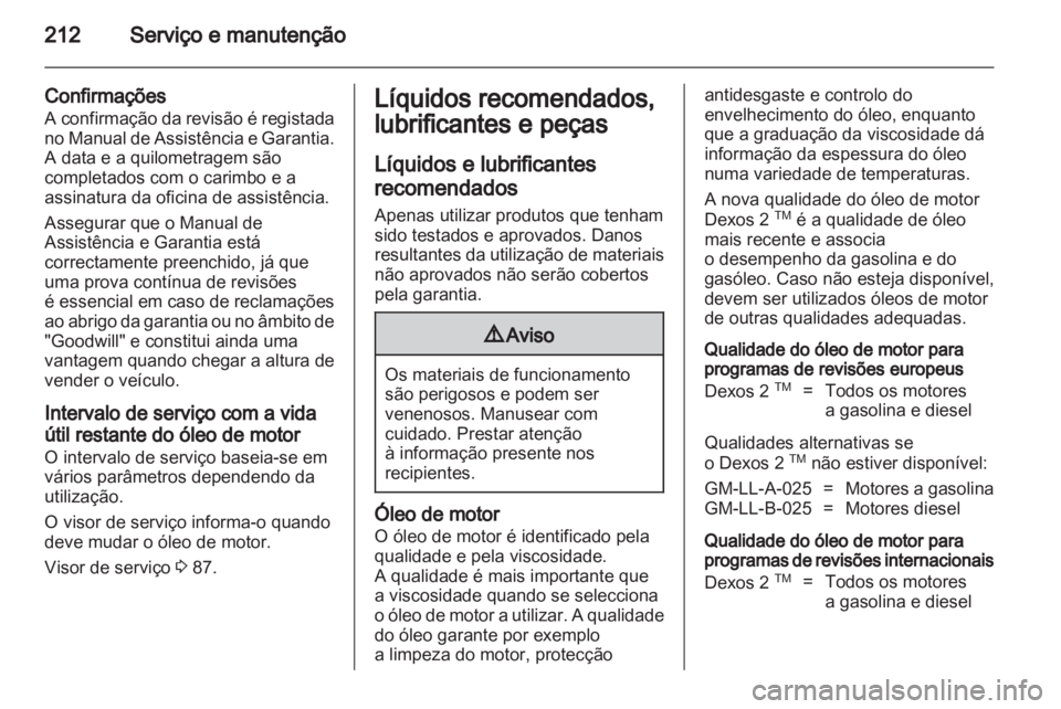 OPEL INSIGNIA 2010.5  Manual de Instruções (in Portugues) 