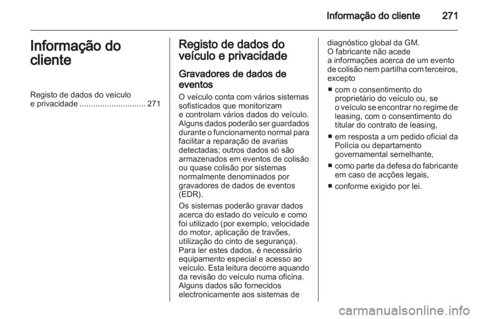 OPEL INSIGNIA 2010.5  Manual de Instruções (in Portugues) 