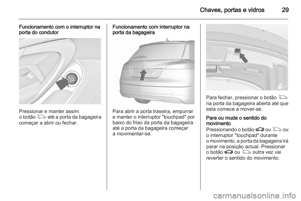 OPEL INSIGNIA 2010.5  Manual de Instruções (in Portugues) 
