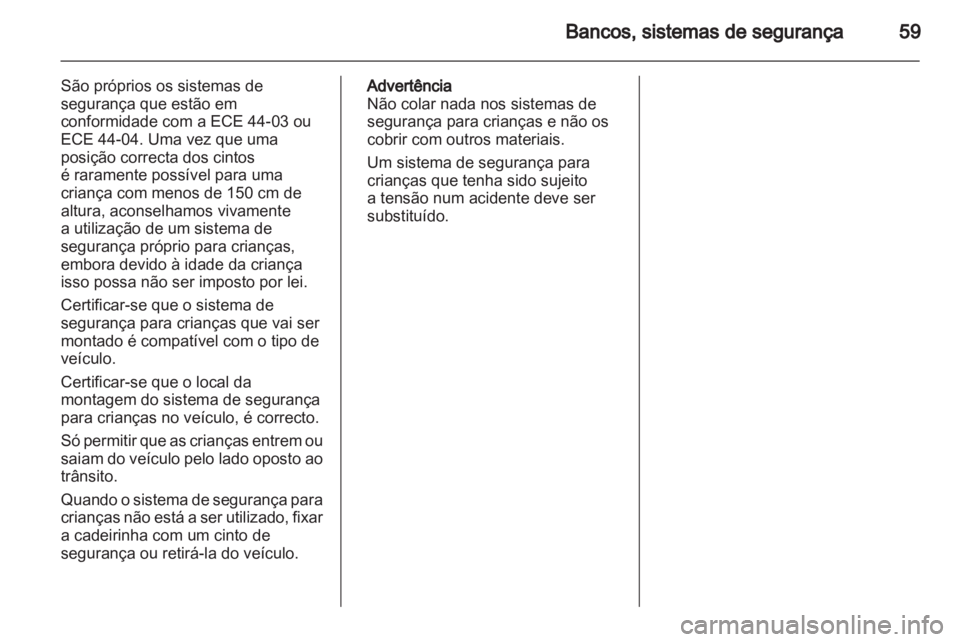 OPEL INSIGNIA 2010.5  Manual de Instruções (in Portugues) 