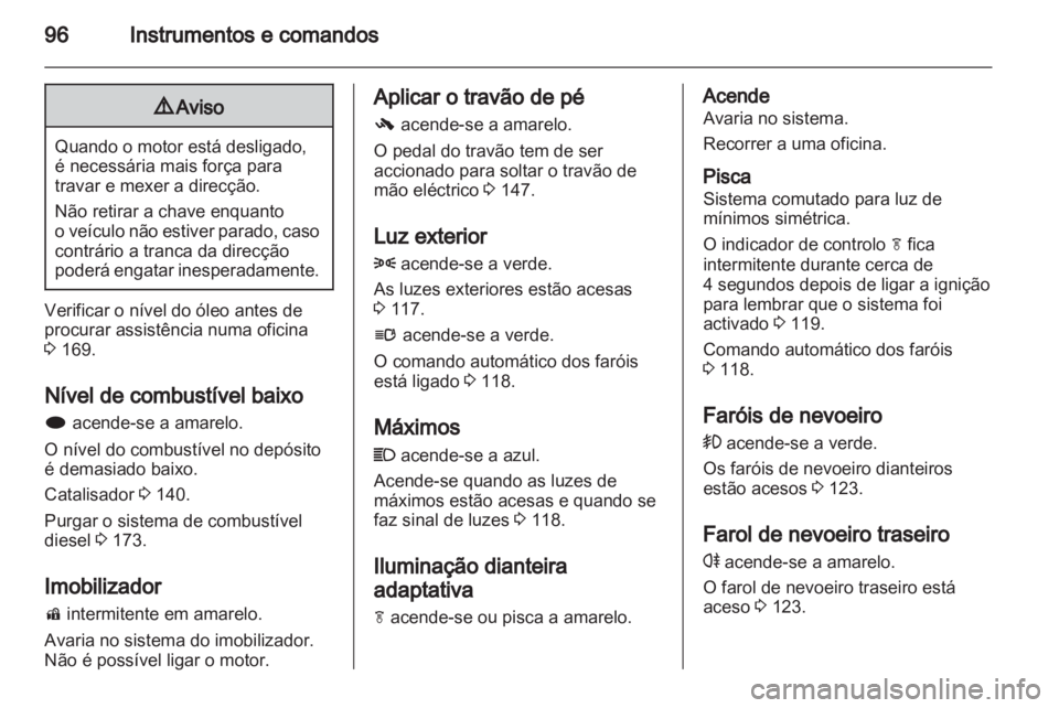 OPEL INSIGNIA 2010.5  Manual de Instruções (in Portugues) 