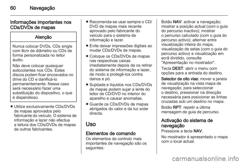OPEL INSIGNIA 2011  Manual de Informação e Lazer (in Portugues) 