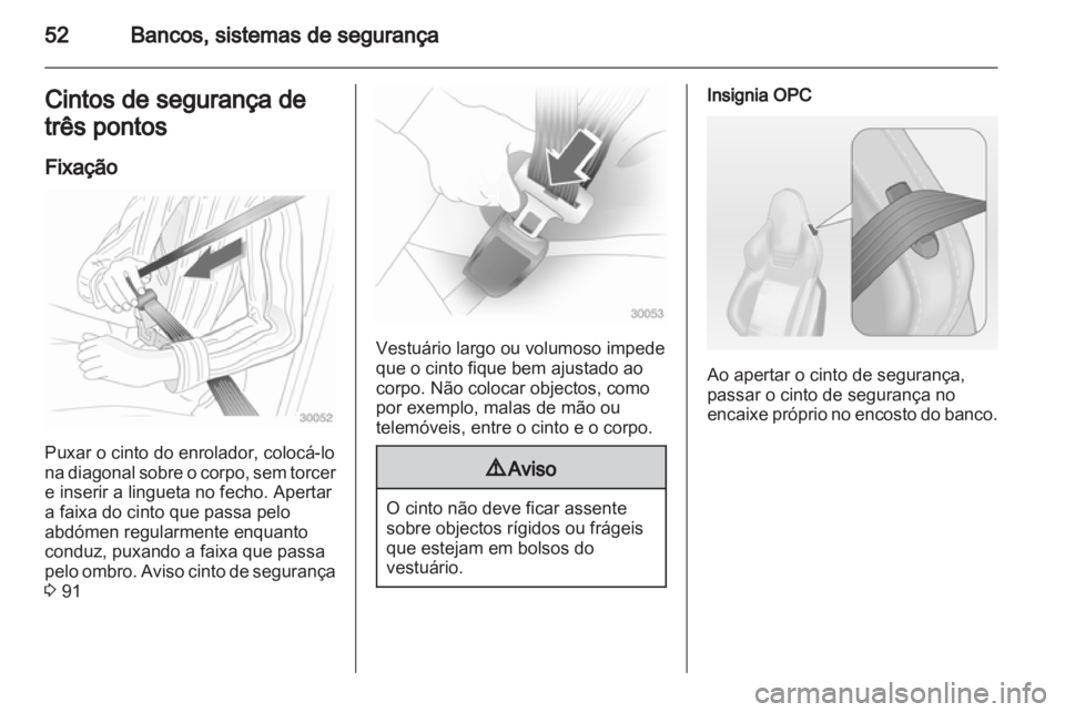 OPEL INSIGNIA 2011  Manual de Instruções (in Portugues) 