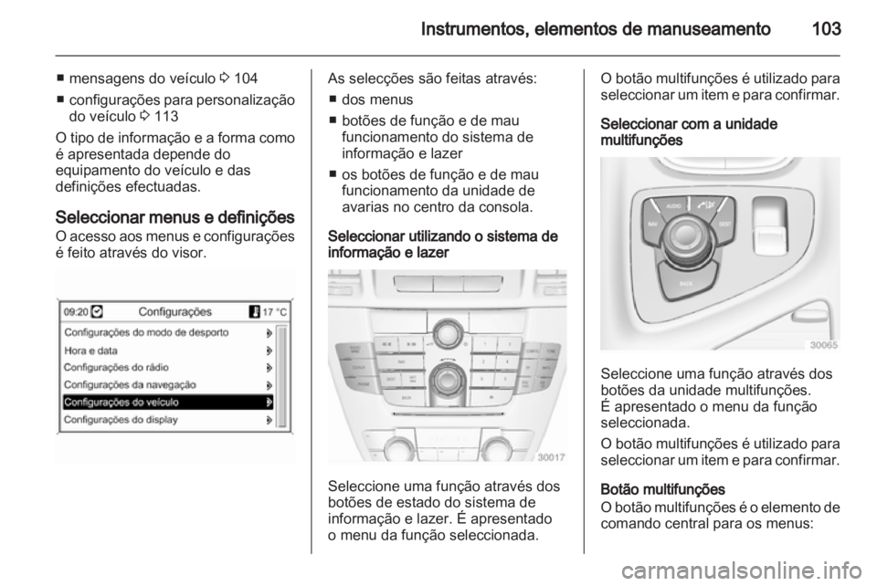 OPEL INSIGNIA 2011.5  Manual de Instruções (in Portugues) 