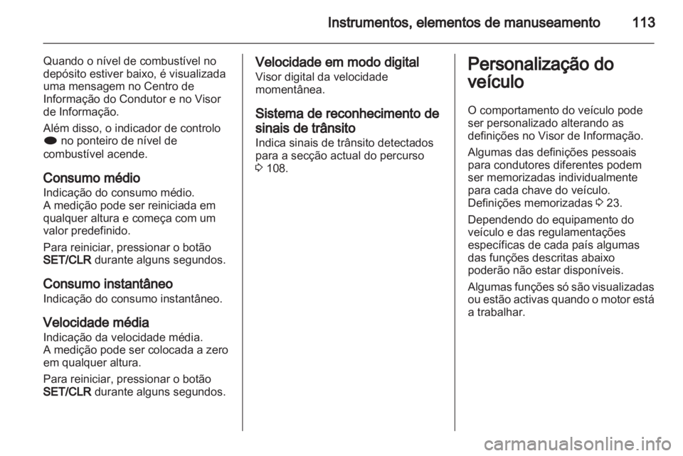 OPEL INSIGNIA 2011.5  Manual de Instruções (in Portugues) 