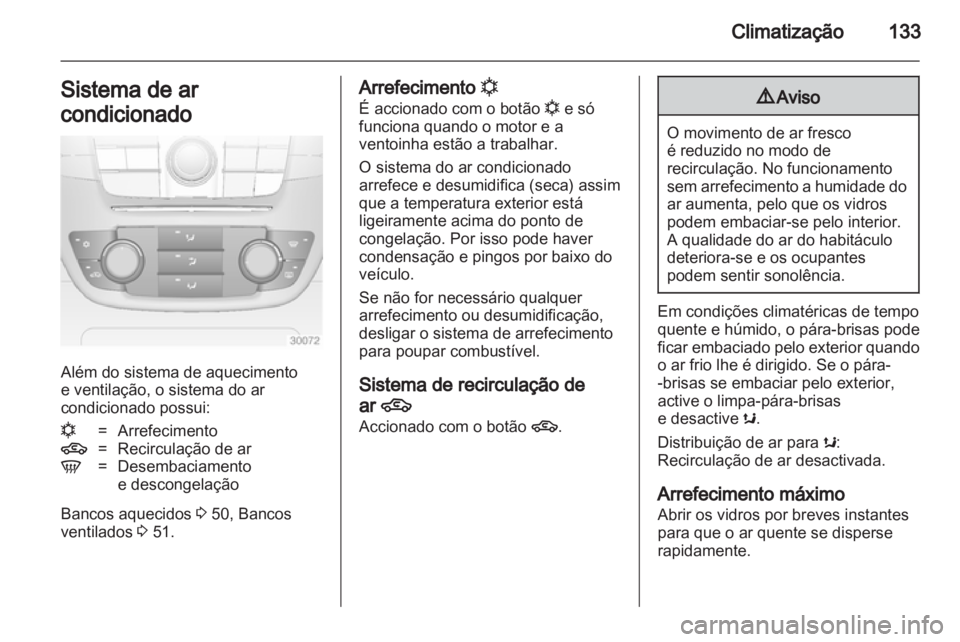 OPEL INSIGNIA 2011.5  Manual de Instruções (in Portugues) 