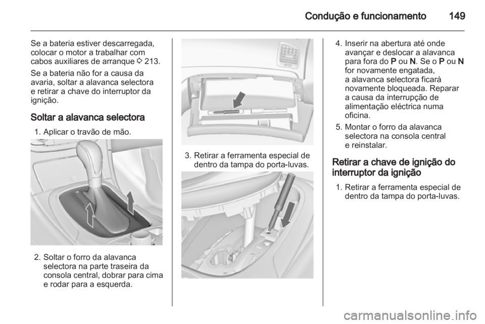 OPEL INSIGNIA 2011.5  Manual de Instruções (in Portugues) 