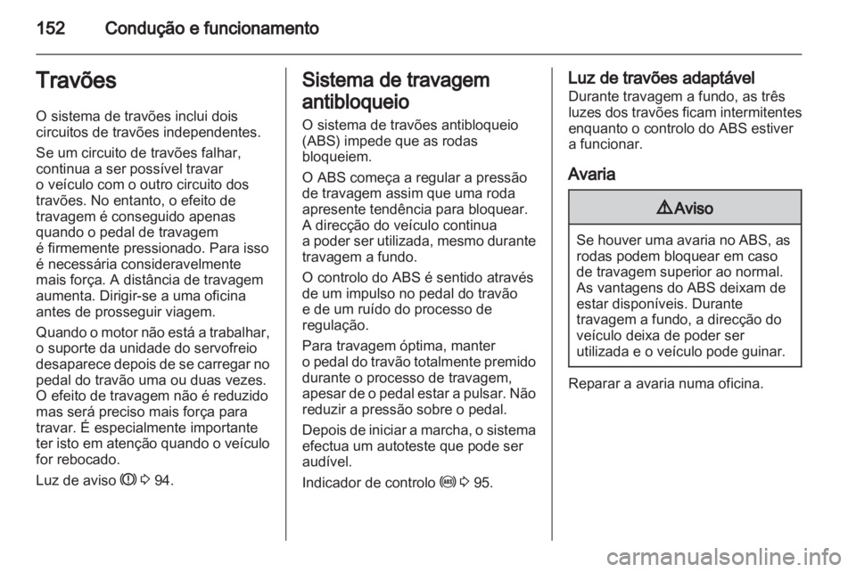 OPEL INSIGNIA 2011.5  Manual de Instruções (in Portugues) 