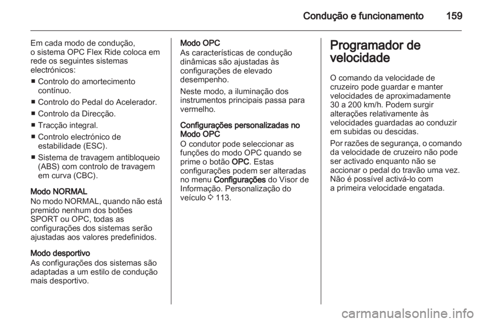 OPEL INSIGNIA 2011.5  Manual de Instruções (in Portugues) 