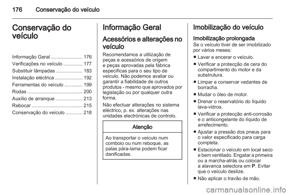 OPEL INSIGNIA 2011.5  Manual de Instruções (in Portugues) 